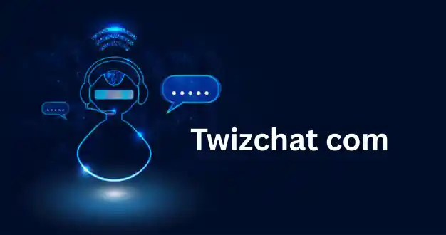 Twizchat com – Full Guide to the Fast-Growing Chat Platform