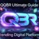 QQBR: The Ultimate Guide to This Trending Platform