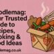 Noodlemag: Your Trusted Guide to Recipes, Cooking & Food Ideas