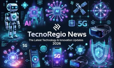 TecnoRegio News The Latest Technology & Innovation Updates 2026