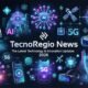 TecnoRegio News The Latest Technology & Innovation Updates 2026