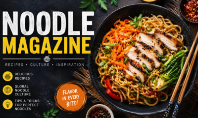 Noodlemagazine: A Complete Guide to Noodle Culture and Recipes